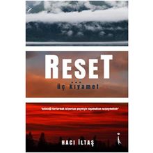 Reset Üç Kıyamet - Hacı İltaş