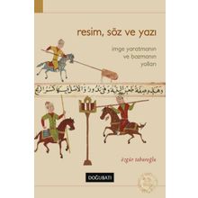 Resim, Söz Ve Yazı İmge Yaratmanın Ve Bozmanın Yolları - Özgür Taburoğlu