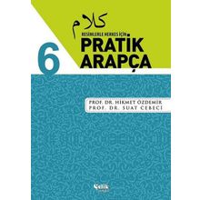 Resimlerle Herkes İçin - Pratik Arapça 6 - Hikmet Özdemir , Dr. Suat Cebeci