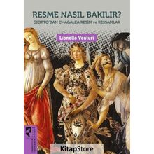 Resme Nasıl Bakılır? - Lionello Venturi