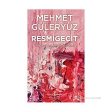 Resmigeçit - Mehmet Güleryüz