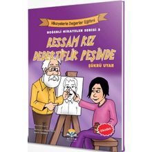 Ressam Kız Dedektiflik Peşinde - Değerli Hikayeler Serisi 5 - Şükrü Uyar