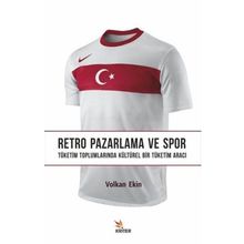 Retro Pazarlama ve Spor - Volkan Ekin