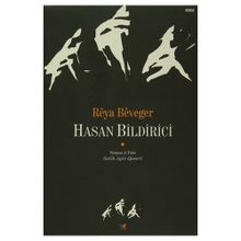 Reya Beveger - Hasan Bildirici