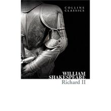 RICHARD 2 (COLLINS CLASSICS) - WILLIAM SHAKESPEARE