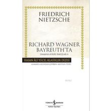 Richard Wagner Bayreuth’ta İş Bankası Kültür Yayınları
