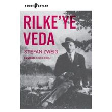 Rilke’ye Veda - stephan zweig