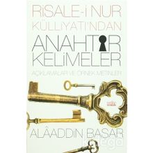 Risale-i Nur Külliyatı’ndan Anahtar Kelimeler - Alaaddin Başar