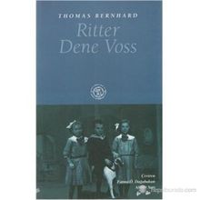 RITTER DENE VOSS - THOMAS BERNHARD