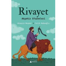 Rivayet - Akşehir Efsaneleri - Fatih Babaoğlu