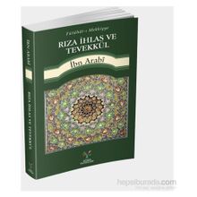 Rıza İhlas ve Tevekkül - Muhyiddin İbni Arabi