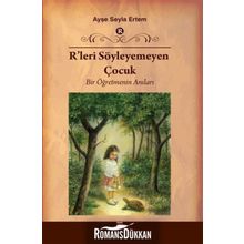 R’leri Söyleyemeyen Çocuk - Ayşe Seyla Ertem