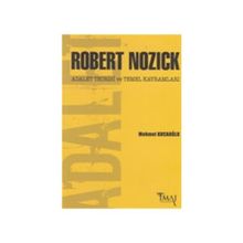 Robert Nozick Adalet Teorisi ve Temel Kavramları - Mehmet Kocaoğlu