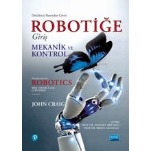 Robotiğe Giriş Mekanik ve Kontrol - John J. Craig