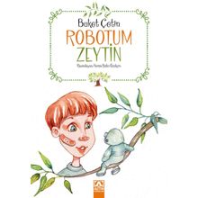 Robotum Zeytin - Buket Çetin