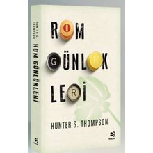 Rom Günlükleri - Hunter S. Thompson