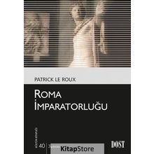 ROMA İMPARATORLUĞU - PATRICK LE ROUX