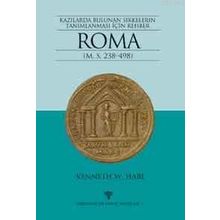 ROMA KAZILARDA BULUNAN SIKKELERIN TANIMLANMASI İÇİN REHBER - KENNETH W. HARL