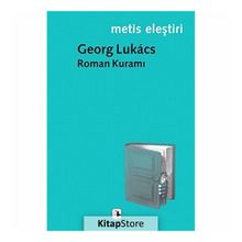 Roman Kuramı - Georg Lukacs