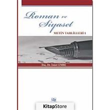 Roman ve Siyaset Metin Tahlilleri 1 - İsmet Emre