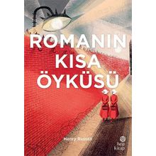 Romanın Kısa Öyküsü - Henry Russel