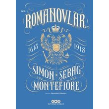 Romanovlar 1613-1918 - Simon Sebag