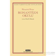 Romantizm Okulu - Heinrich Heine