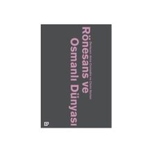 Rönesans ve Osmanlı Dünyası - Claire Norton Anna Contadini