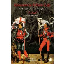 Rönesans ve Reform Çağı-Bir Sosyal Arkaplan Çalışması