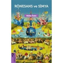Rönesans ve Simya - Nilüfer Öndin