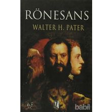 RÖNESANS - WALTER HORATIO PATER