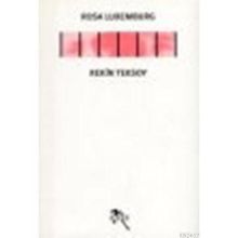 ROSA LUXEMBURG - REKIN TEKSOY