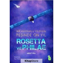 Rosetta ve Philae - Mesut Tığlı