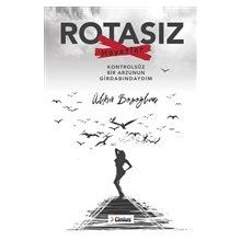 Rotasız Hayatlar - Ülkü Bozoğlan