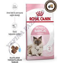 Royal Canin Mother and Babycat 2 kg Yeni Doğan Yavru ve Doğum Yapan Anne Kedi Maması
