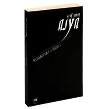 RUBAİYYATI ARIF 1 - ARIF NIHAT ASYA