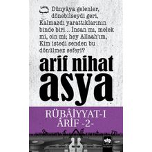 RUBAİYYATI ARIF 2 - ARIF NIHAT ASYA