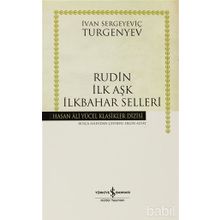 RUDIN -İLK AŞK- İLKBAHAR SELLERI (CILTLI) - IVAN SERGEYEVİÇ TURGENYEV