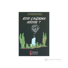 RUH ÇAĞIRMA NEDIR? - HACI OSMAN AKFIRAT;ARIF PAMUK