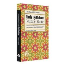 Ruh Işıltıları FeyzüS Sünuh - Lütfullah Vehbi Efendi