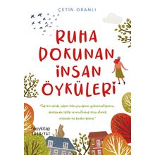 Ruha Dokunan İnsan Öyküleri - Çetin Oranlı