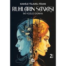 Ruhların Savaşı Kamile Tilavel Fidan