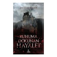 Ruhuma Dokunan Hayalet - Ulduz Makh