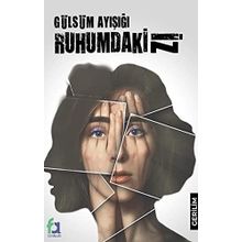 Ruhumdaki İz - Gülsüm Ayışığı