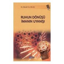 Ruhun Dönüşü İmanın Uyanışı - Beka Yayınları