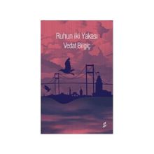 Ruhun İki Yakası - Vedat Bilgiç