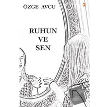 Ruhun ve Sen - Özge Avcu
