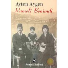 Rumeli Benimdi - Ayten Aygen