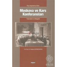 Rus Arşivlerine Göre Moskova ve Kars Konferansları - Natalya Çerniçenkina