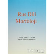 Rus Dili Morfoloji - Shalala Ramazanova Yelena Çialaşvili Gordeyeva